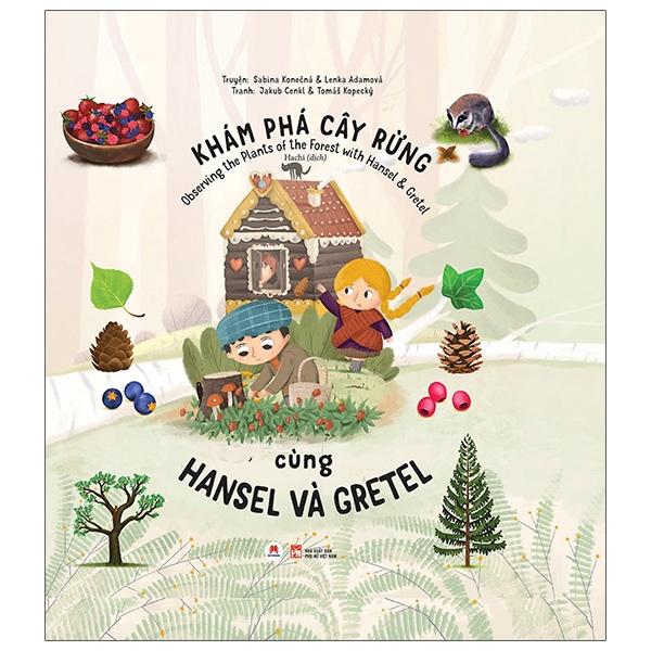 Khám Phá Cây Rừng Cùng Hansel Và Gretel Observing The Plants Of The Forest With Hansel &Amp; Gretel