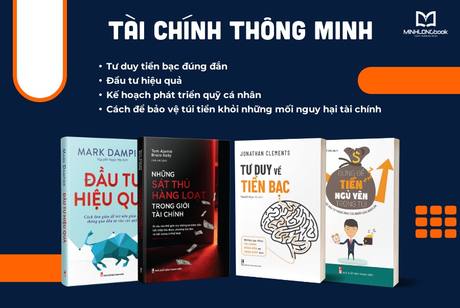 Sách: Combo Tài Chính Thông Minh (Những Sát Thủ Hàng Loạt Trong Giới Tài Chính + Đầu Tư Hiệu Quả + Tư Duy Về Tiền Bạc + Đừng Để Tiền Ngủ Yên Trong Túi)