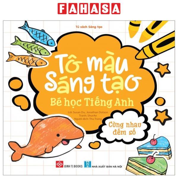 Tô Màu Sáng Tạo - Bé Học Tiếng Anh - Cùng Nhau Đếm Số