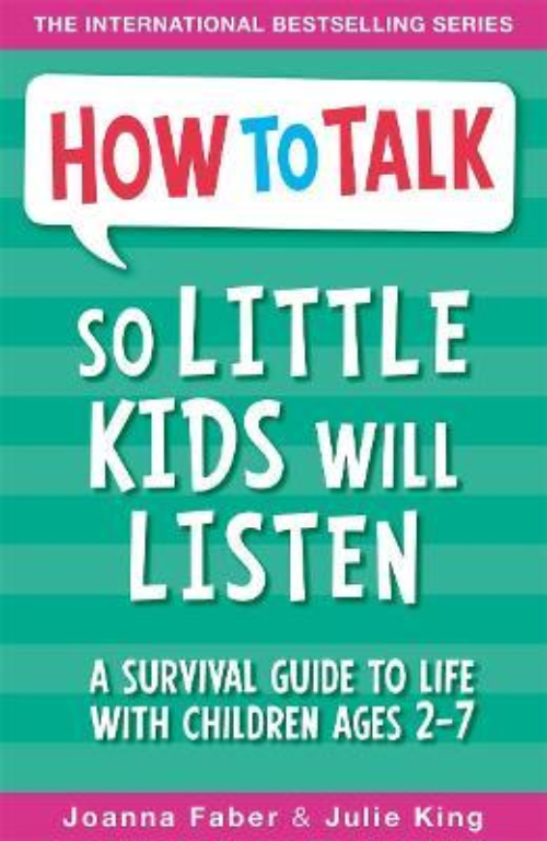 Sách đọc thiếu niên tiếng Anh: How to talk so little kids will listen