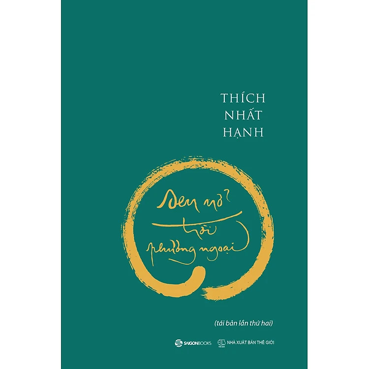 Sen Nở Trời Phương Ngoại - Thích Nhất Hạnh - (bìa mềm)