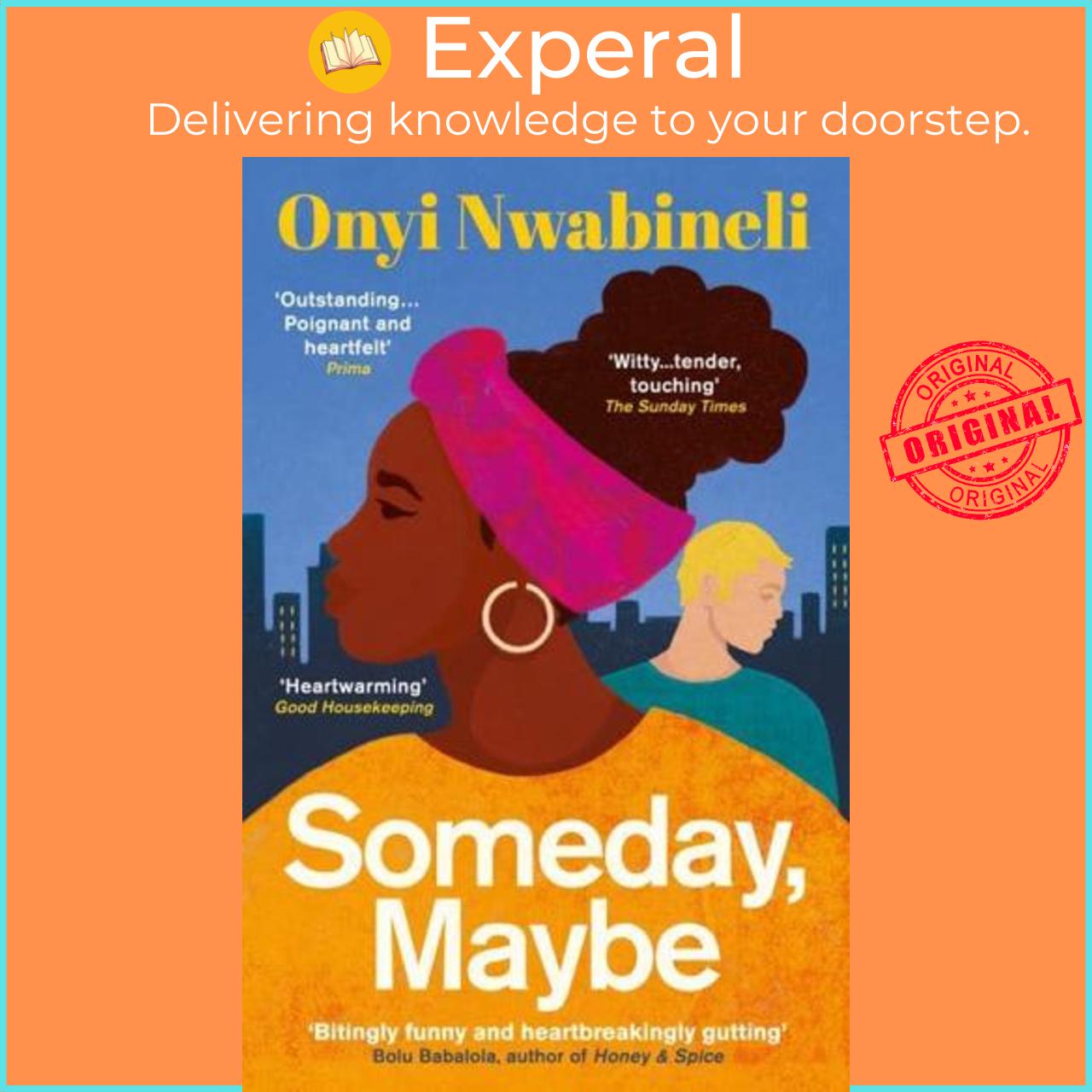 Sách - Someday, Maybe by Onyi Nwabineli (UK edition, Paperback)