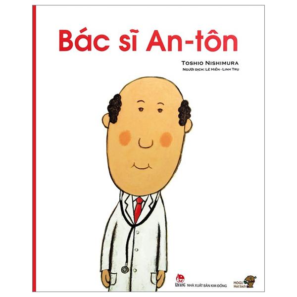 Ehon - Mọt Sách Mogu - Bác Sĩ An-Tôn - Em Bé Đây