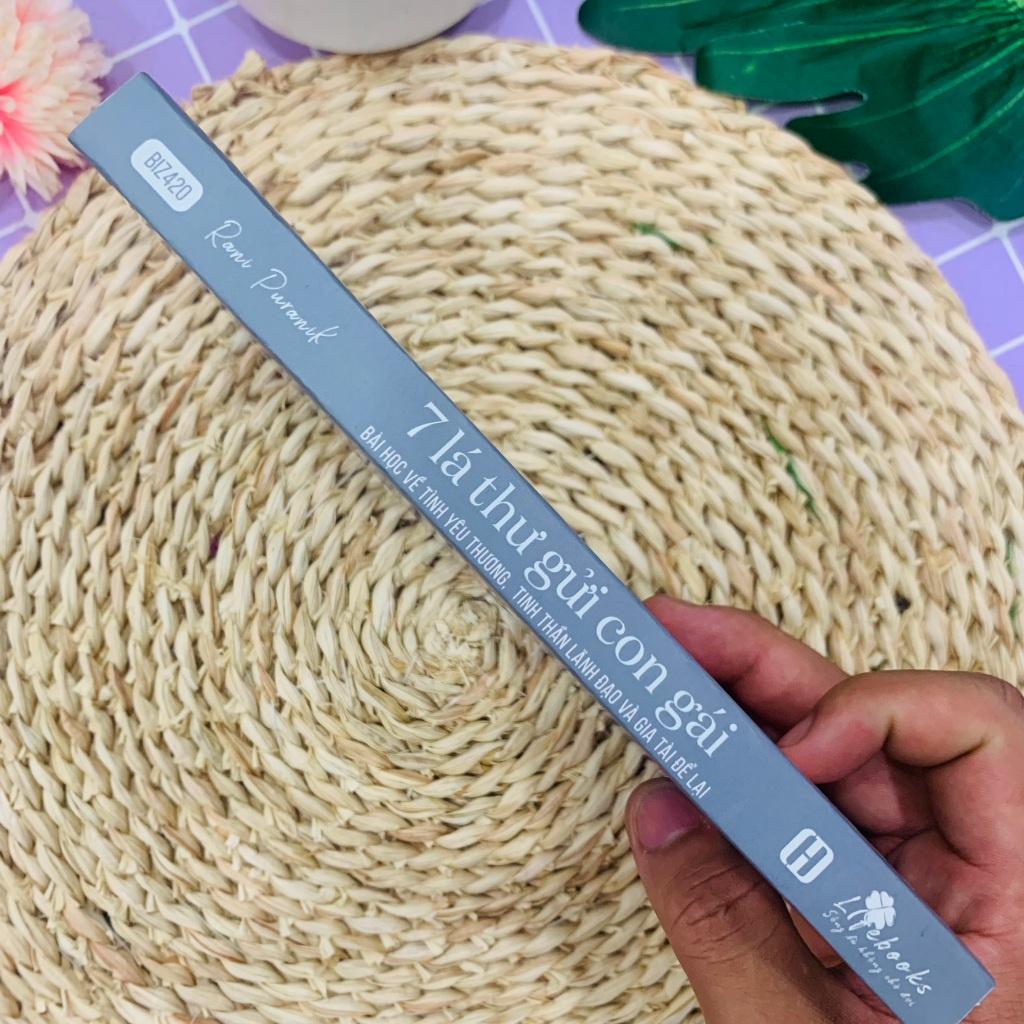 7 Lá Thư Gửi Con Gái: Bài Học Về Tình Yêu Thương, Tinh Thần Lãnh Đạo Và Gia Tài Để Lại - Bản Quyền