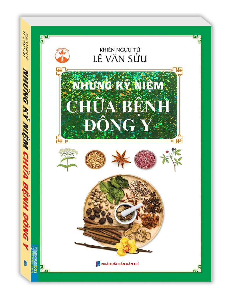 Những kỷ niệm chữa bệnh đông y