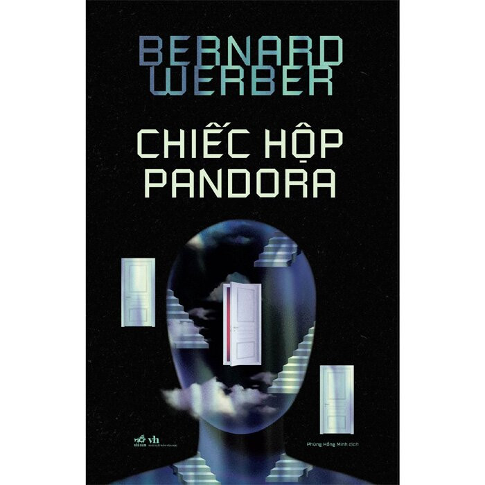 Chiếc hộp Pandora - Bernard Werber - Phùng Hồng Minh dịch - (bìa mềm)