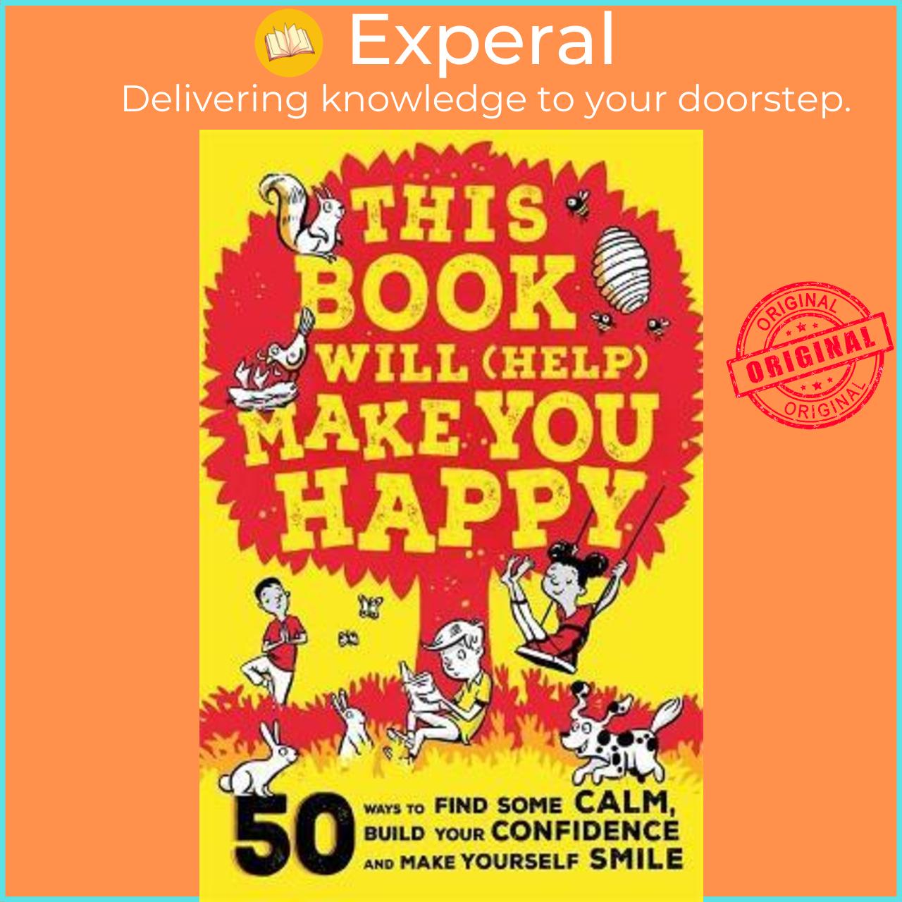 Sách - This Book Will  Make You Happy : 50 Ways to Find Some Calm, Build Y by Suzy Reading