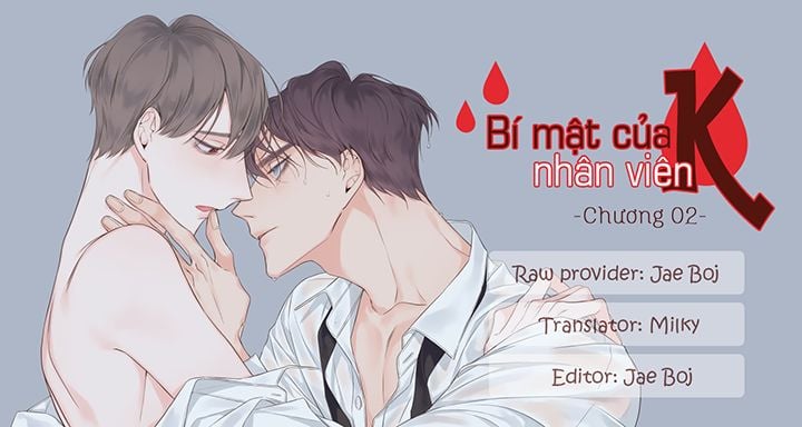 Bí Mật Của Nhân Viên K Chapter 2 - Trang 0