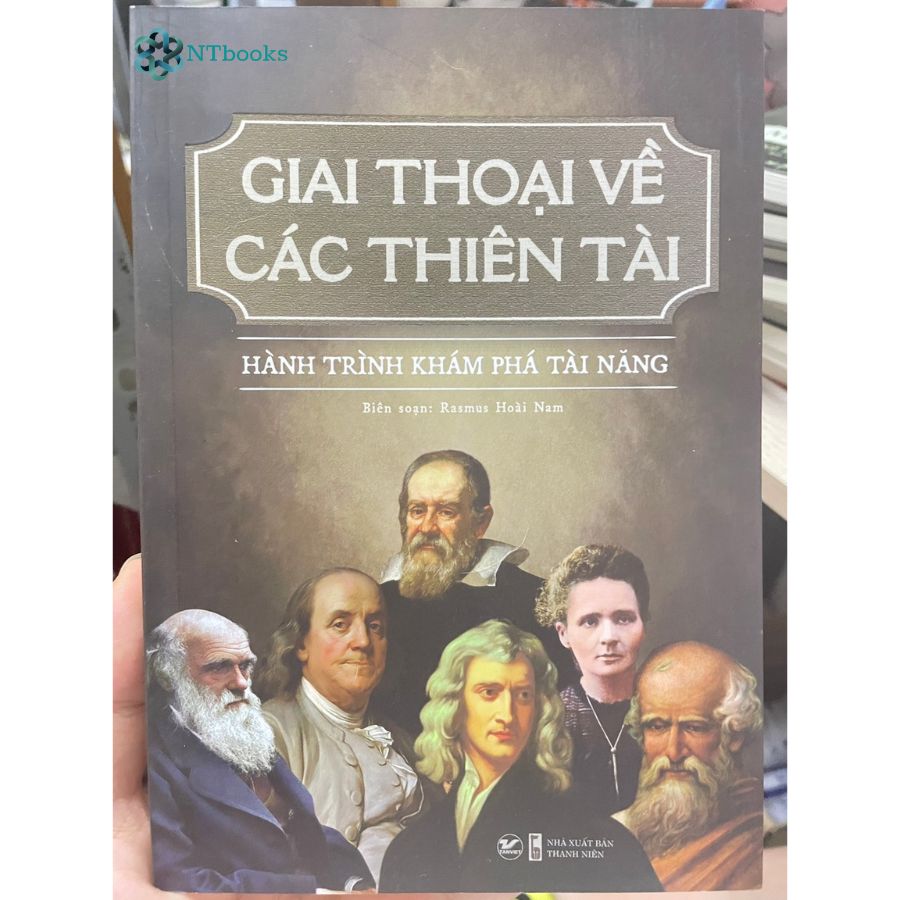 Sách Giai Thoại Về Các Thiên Tài - Hành Trình Khám Phá Tài Năng - Rasmus Hoài Nam