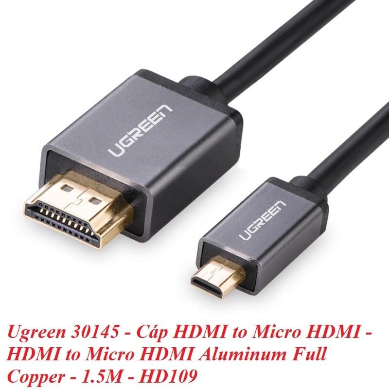 Ugreen UG30145HD109TK 1.5M màu Đen Cáp chuyển đổi Micro HDMI sang HDMI thuần đồng cao cấp - HÀNG CHÍNH HÃNG