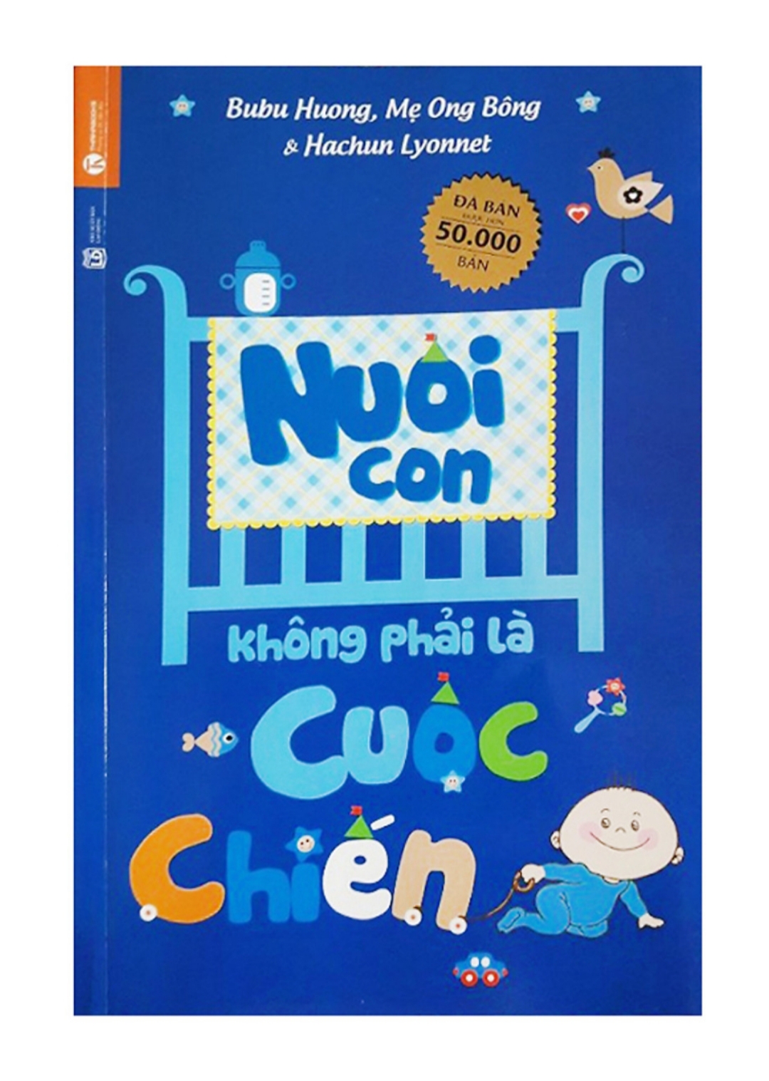 Combo Để Trở Thành Cha Mẹ Tốt : Bộ Nuôi Con Không Phải Cuộc Chiến (Trọn bộ 4 cuốn - Tái bản 2020) + Để Con Được Ốm + Bác Sĩ Riêng Của Bé Yêu - Chào Con! Ba Mẹ Đã Sẵn Sàng (Tái Bản) + Poster Quy Tắc An Toàn Cho Bé