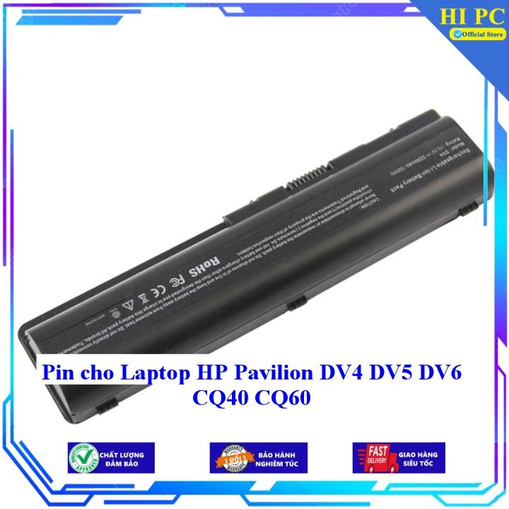 Pin cho Laptop HP Pavilion DV4 DV5 DV6 CQ40 CQ60 -