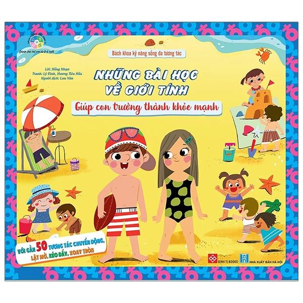 Bách Khoa Kỹ Năng Sống Đa Tương Tác – Những Bài Học Về Giới Tính Giúp Con Trưởng Thành Khỏe Mạnh