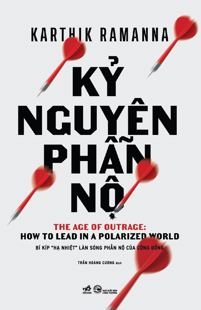 Sách Kỷ Nguyên Phẫn Nộ (Bí Kíp Hạ Nhiệt Làn Sóng Phẫn Nộ Của Cộng Đồng)