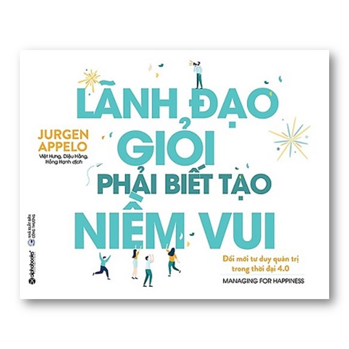 Combo Sách Lãnh Đạo Hay: Thay Đổi 1% Cách Lãnh Đạo 99% Đạt Được Thành Công + Lãnh Đạo Giỏi Phải Biết Tạo Nên Niềm Vui