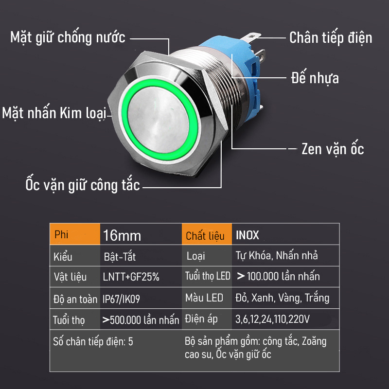 Công tắc nhấn giữ Tự khóa (Self-Lock)16mm (3-6V, 12-24V, 110-220V) Loại có đèn LED, Chất liệu Inox chống thấm nước