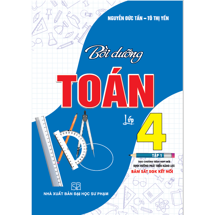 Bồi Dưỡng Toán Lớp 4 - Tập 1 (Bám Sát SGK Kết Nối)