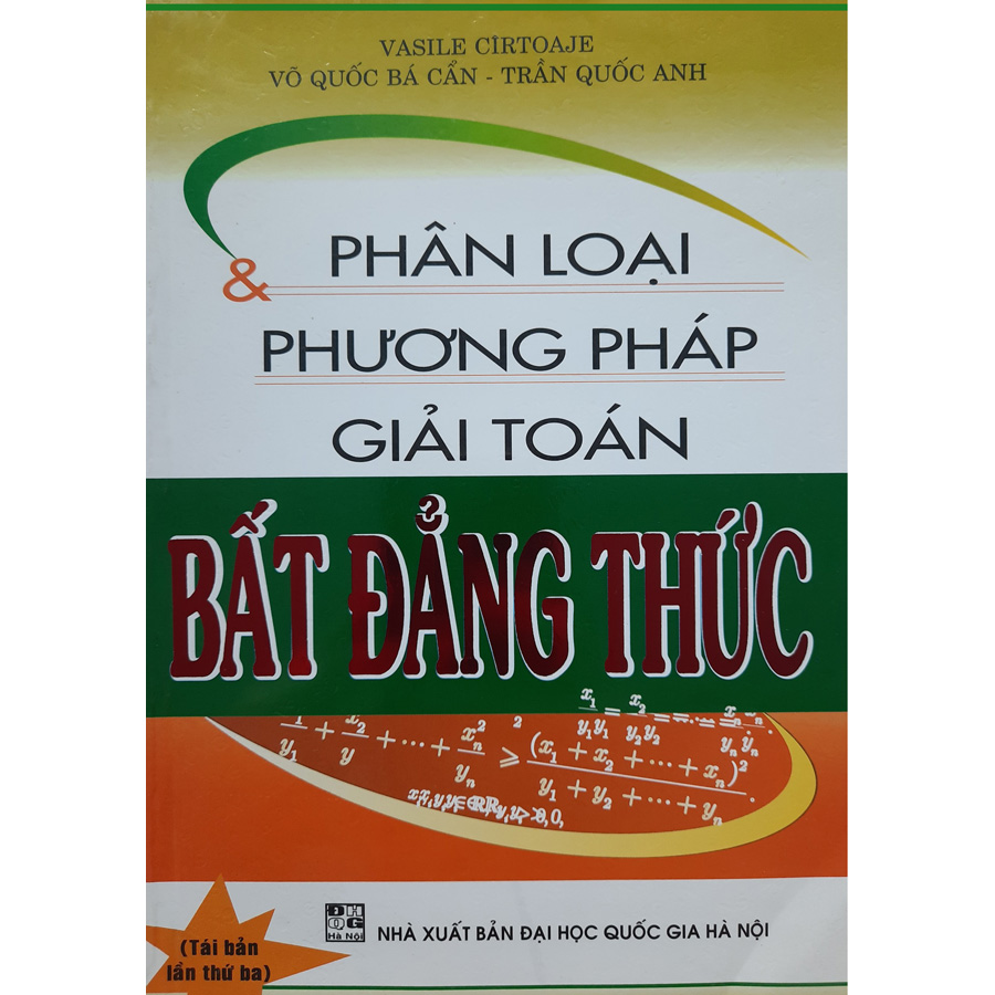 Phân Loại Và Phương Pháp Giải Toán Bất Đẳng Thức