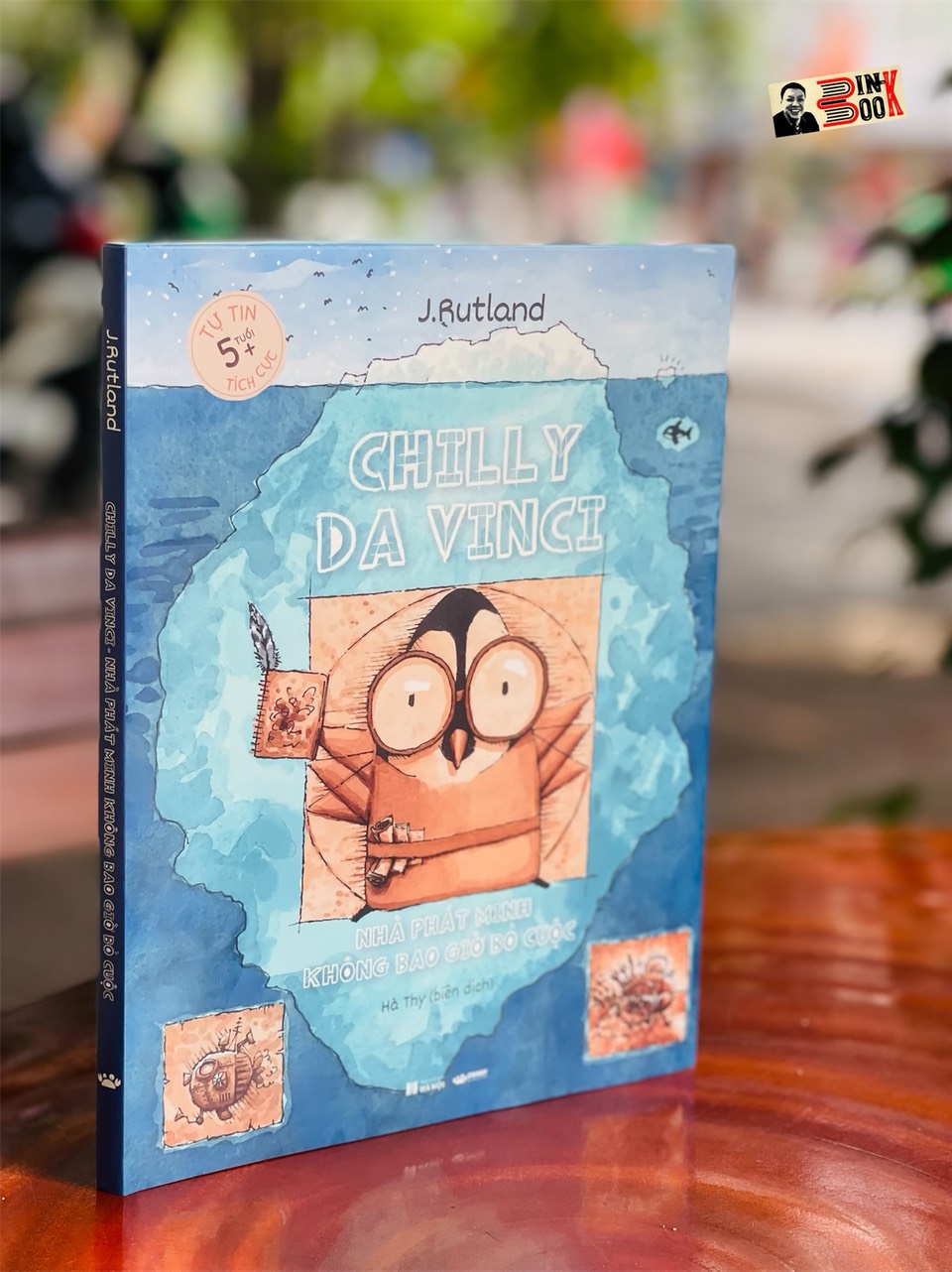 CHILLY DA VINCI – NHÀ PHÁT MINH KHÔNG BAO GIỜ BỎ CUỘC - Jarrett Rutland – Crabit Books – Bìa cứng có áo in màu toàn bộ