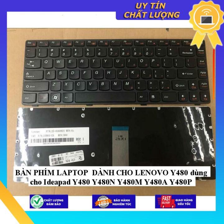 BÀN PHÍM LAPTOP dùng cho LENOVO Y480 dùng cho Ideapad Y480 Y480N Y480M Y480A Y480P - Hàng Nhập Khẩu New Seal