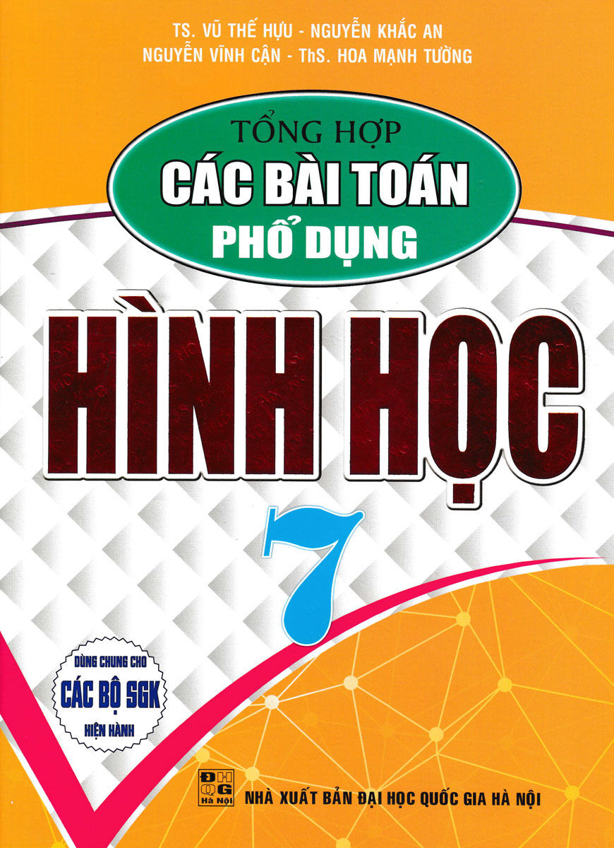Sách tham khảo- Tổng Hợp Các Bài Toán Phổ Dụng Hình Học 7 _HA