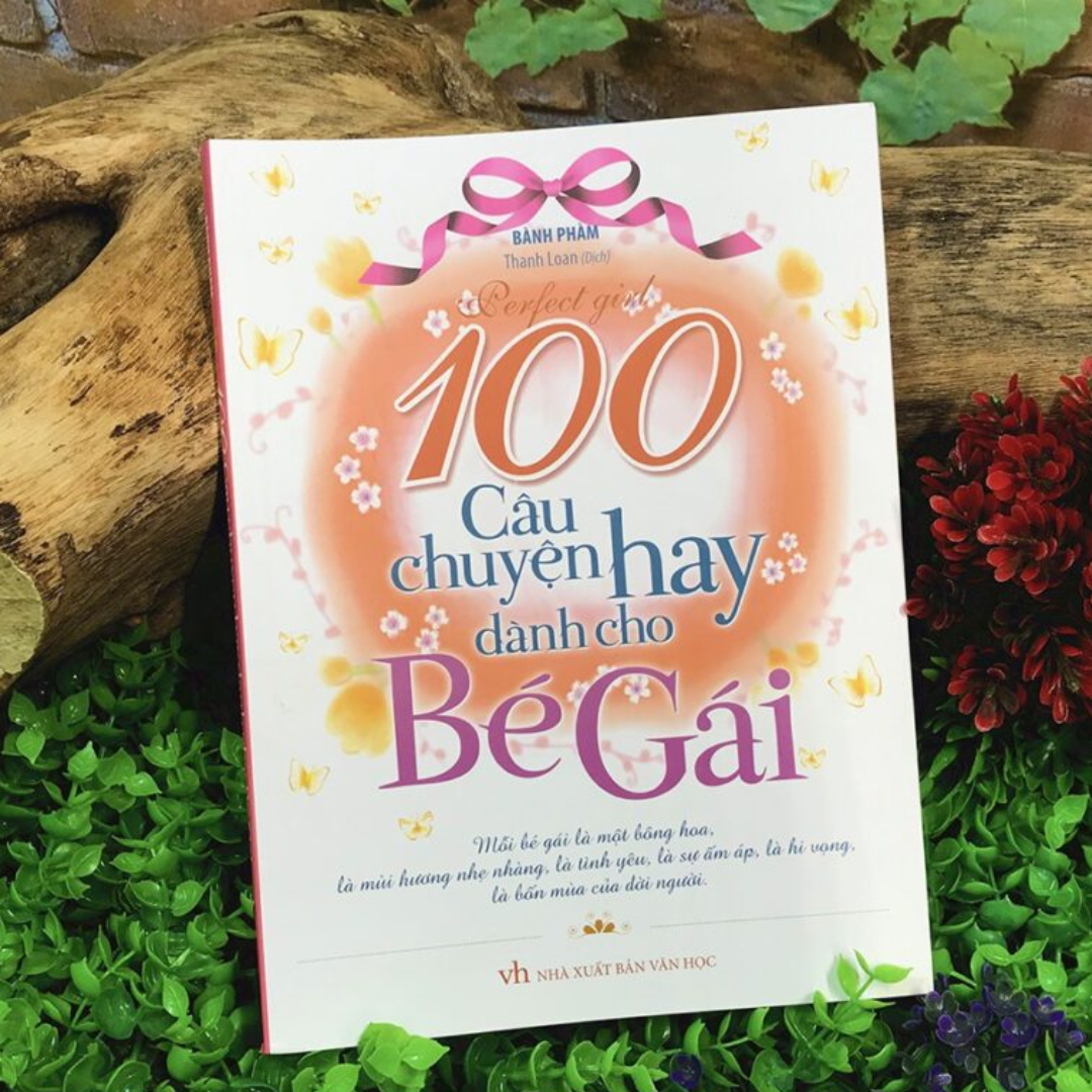 100 Câu Chuyện Hay Dành Cho Bé Gái