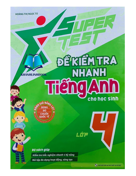 Sách Super Test - Đề kiểm tra nhanh Tiếng Anh Lớp 4
