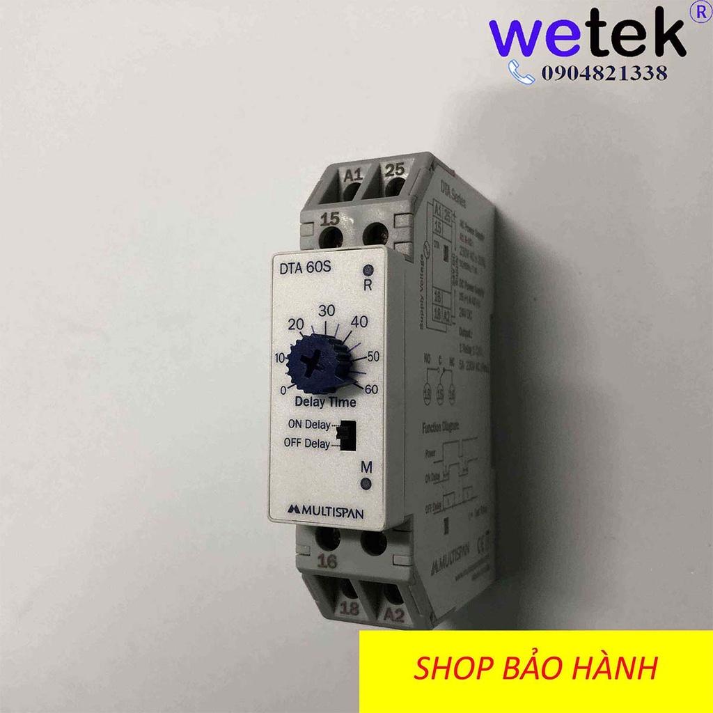 Rơ le thời gian Multispan DTA-30S DTA-60S đóng trễ mở trễ rẻ tốt on / off delay 30s 60s dùng cả nguồn 230Vac va 24Vdc