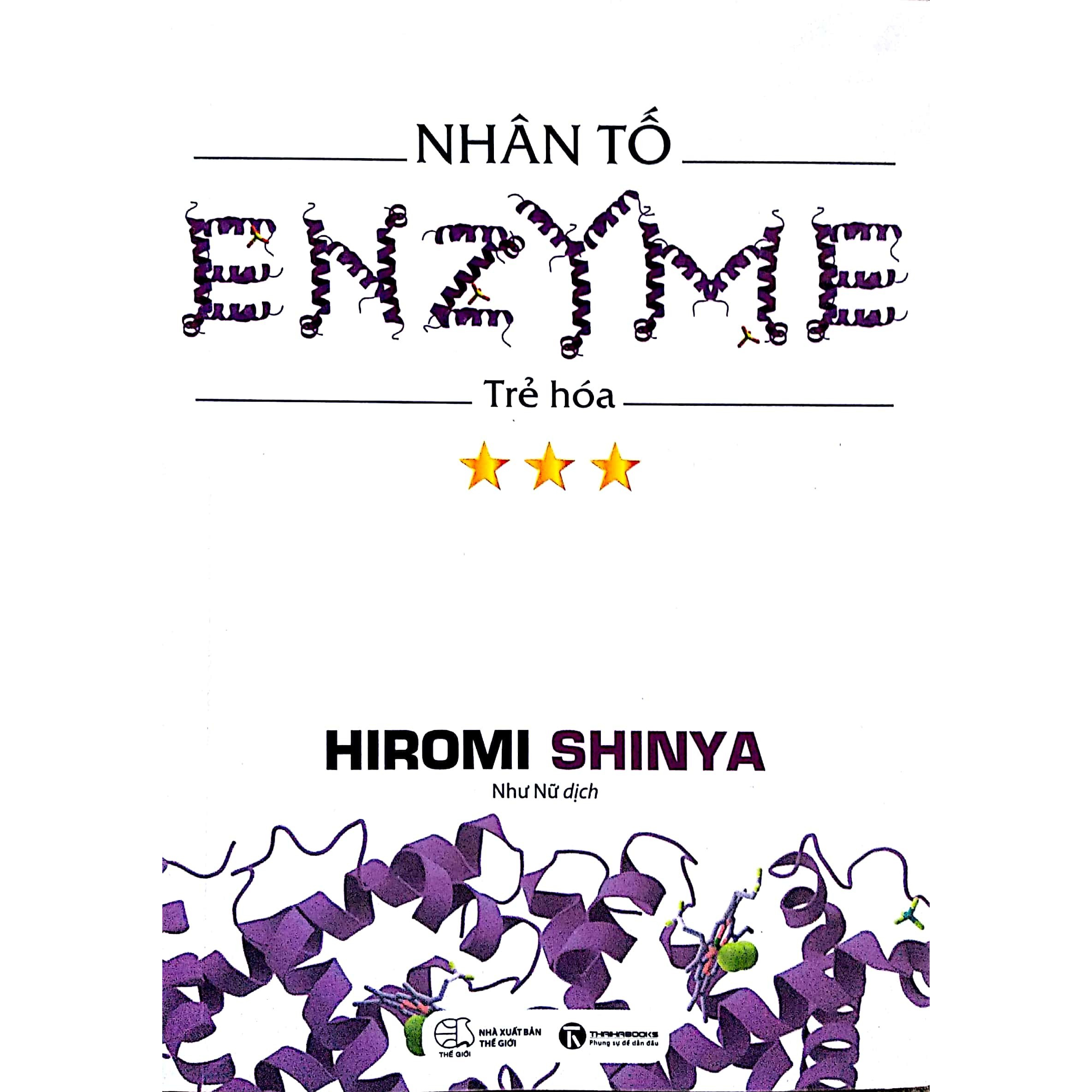 Nhân Tố Enzyme - Trẻ Hóa (Tái Bản 2018)