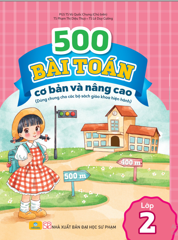 Sách - 500 Bài Toán Cơ Bản Và Nâng Cao Lớp 2 - Dùng chung cho các bộ sách giáo khoa hiện hành - ndbooks