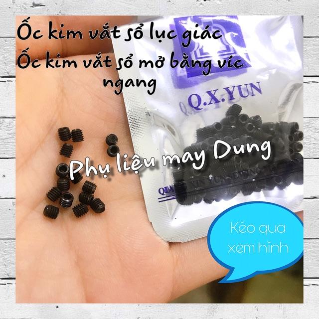 Ốc kim vắt sổ lục giác &amp; mở víc ngang