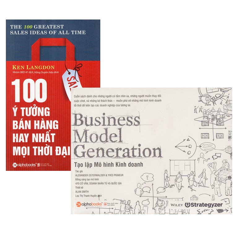 Combo Sách 100 Ý Tưởng Bán Hàng Hay Nhất Mọi Thời Đại The 100 Greatest Sales Ideas Of All Time Business Model Generation - Tạo Lập Mô Hình Kinh Doanh