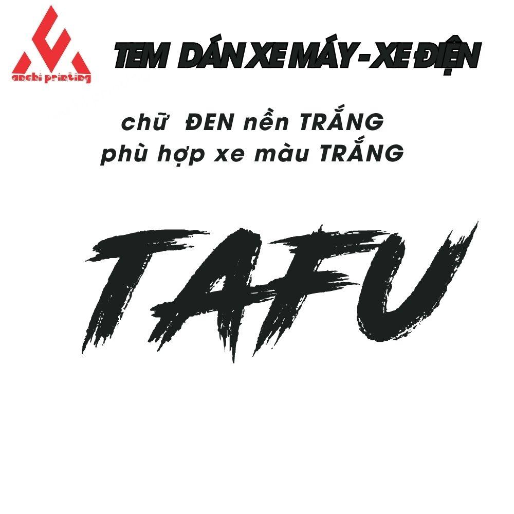 [ SIÊU HOT]Tem dán xe, sticker dán xe máy xe đạp điện chữ TAFU - DINO- RACE chất liệu chống nước - ANCHI PRINTING - Chữ Đen nền Trắng