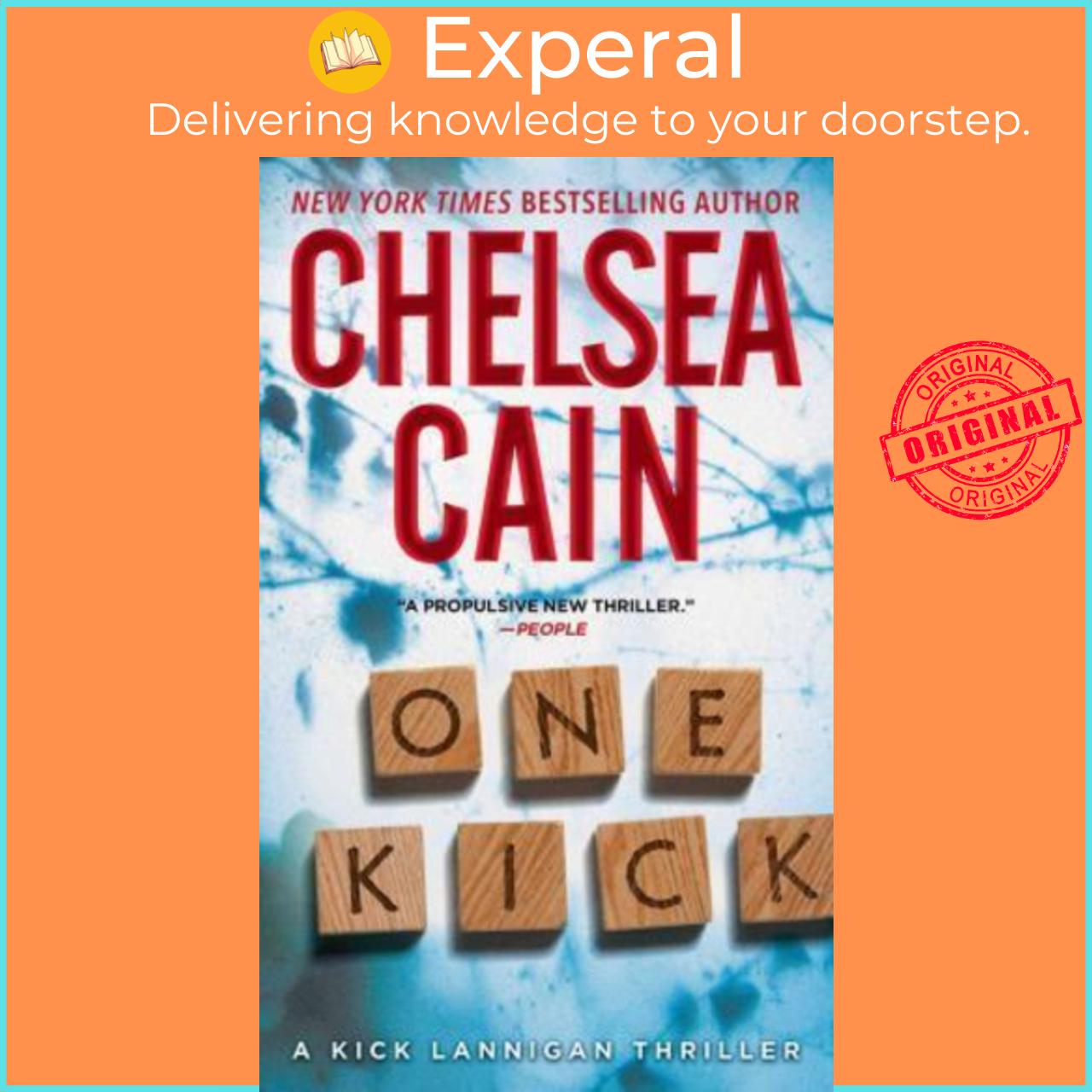 Sách - One Kick: A Kick Lannigan Novel by Chelsea Cain