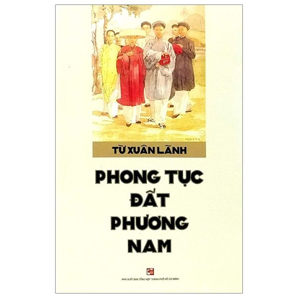 Fahasa - Phong Tục Đất Phương Nam (Tái Bản 2019) | L