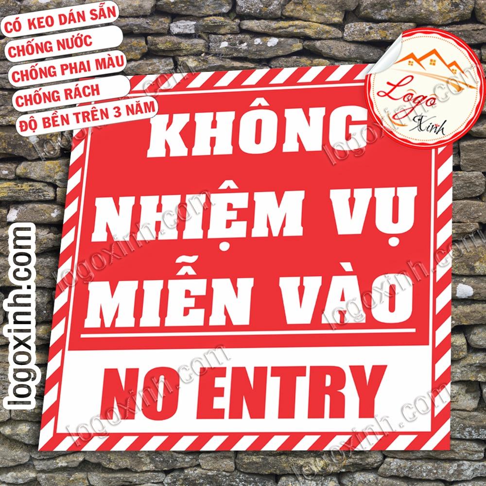 LOGO TEM STICKER KHÔNG NHIỆM VỤ MIỄN VÀO NO ENTRY BIẾN BÁO CẤM VÀO - VUÔNG