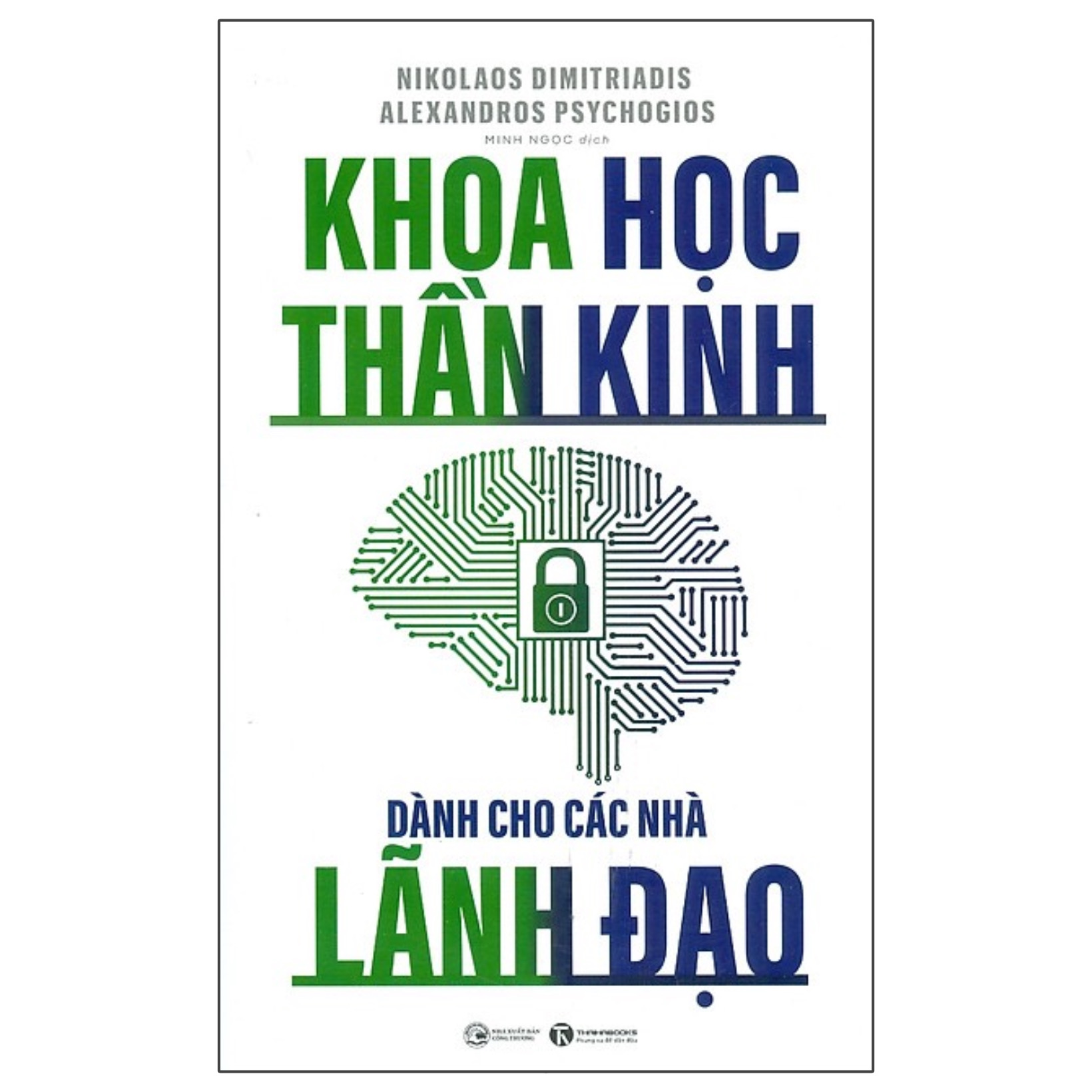 Khoa Học Thần Kinh Dành Cho Các Nhà Lãnh Đạo
