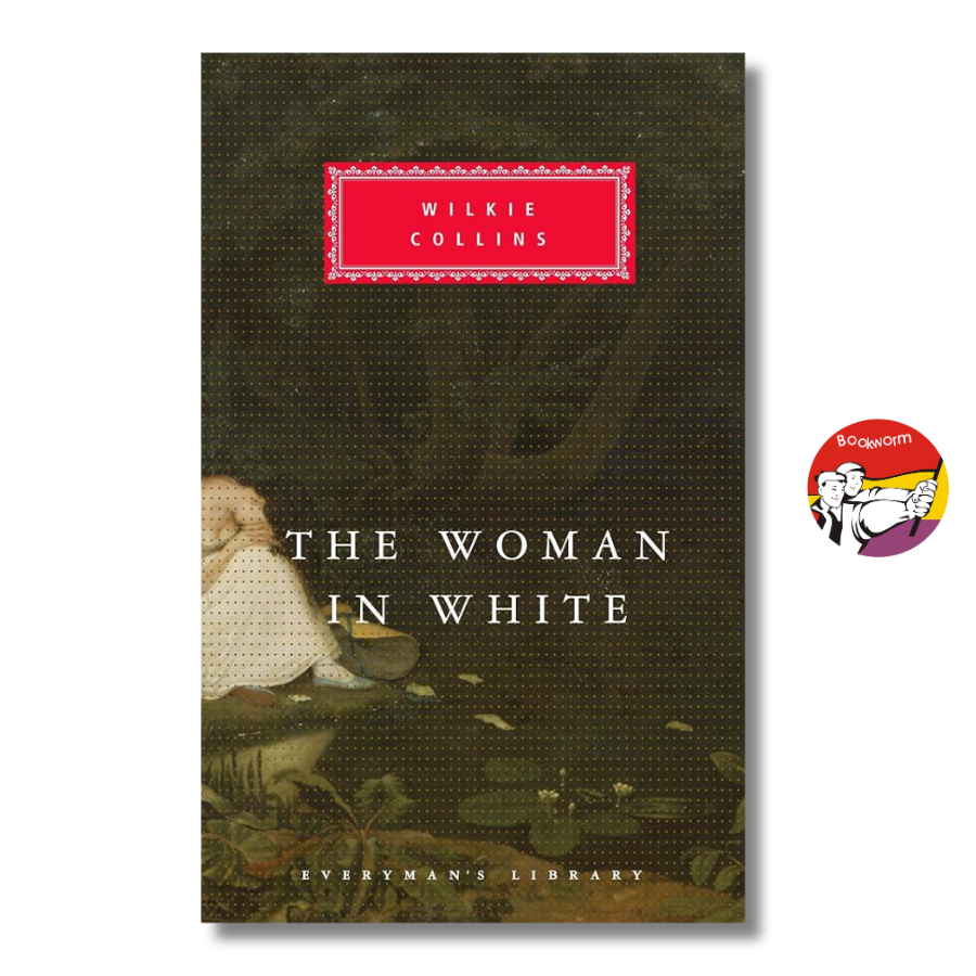 Sách - The Woman in White by Wilkie Collins | Everyman’s Library / Classics / Ngoại văn Bìa cứng