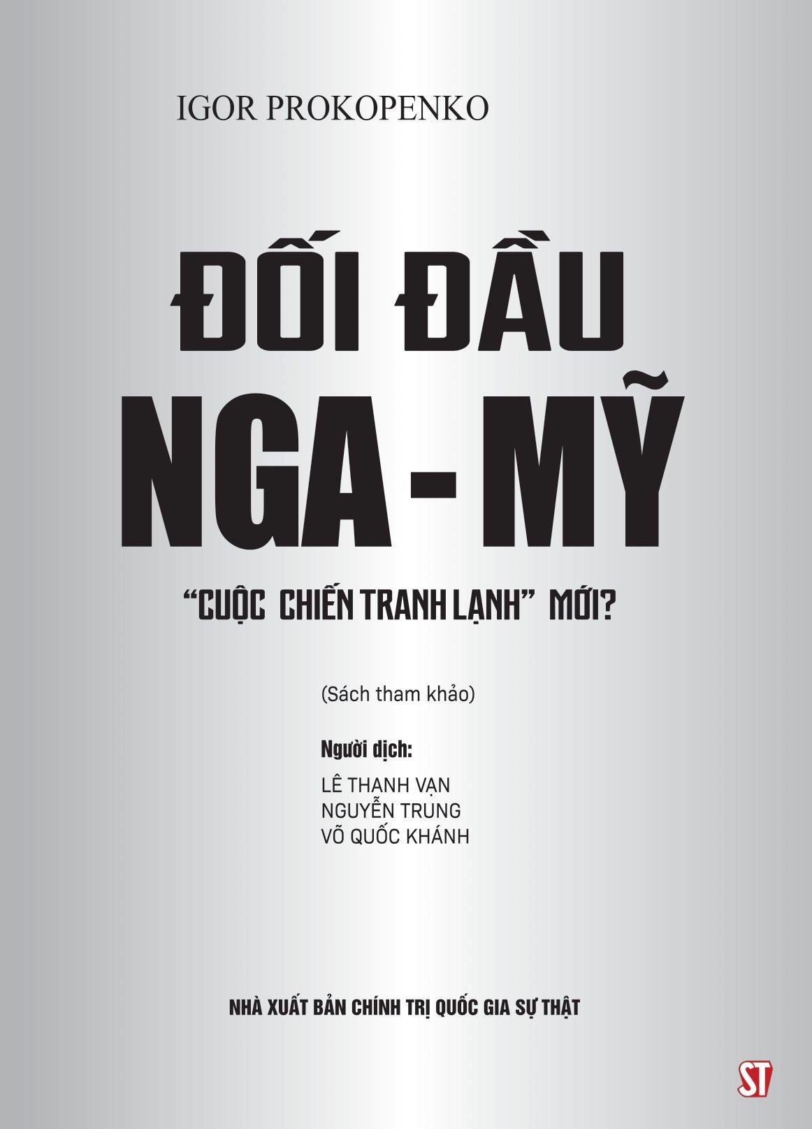 Đối Đầu Nga-Mỹ - &quot;Cuộc Chiến Tranh Lạnh Mới&quot;?