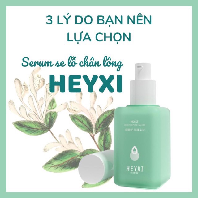 Serum thu nhỏ lỗ chân lông heyxi 60ML