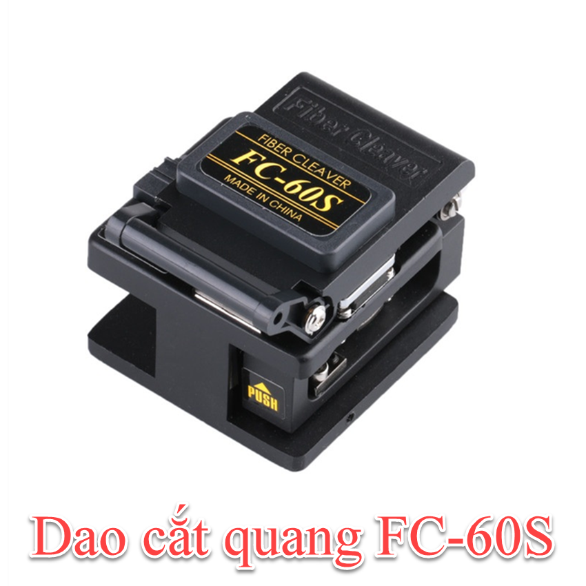 Dao cắt sợi quang FC-60S + Tặng bút soi quang 5km