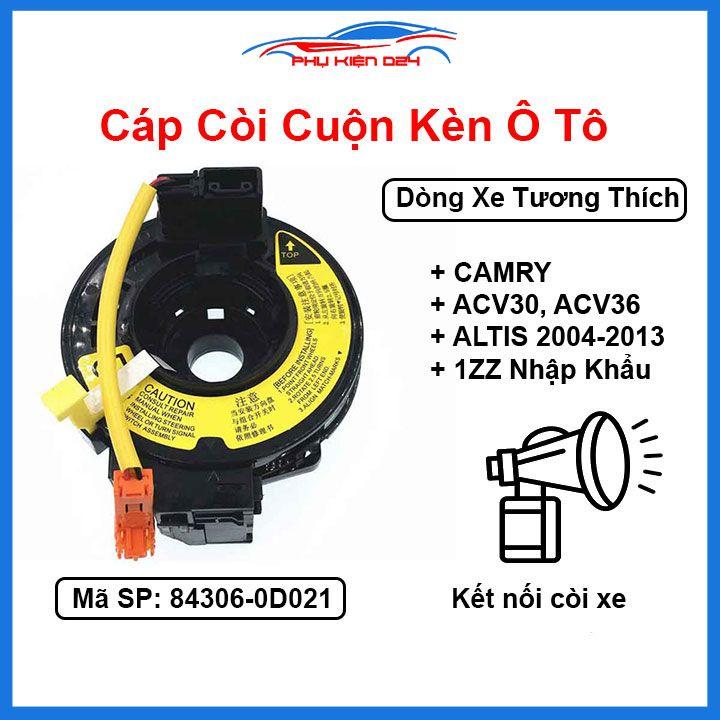 Cáp còi cho xe CAMRY ACV30 ACV36, COROLLA ALTIS 2004-2013, 1ZZ Nhập Khẩu Mã 84306-0D021