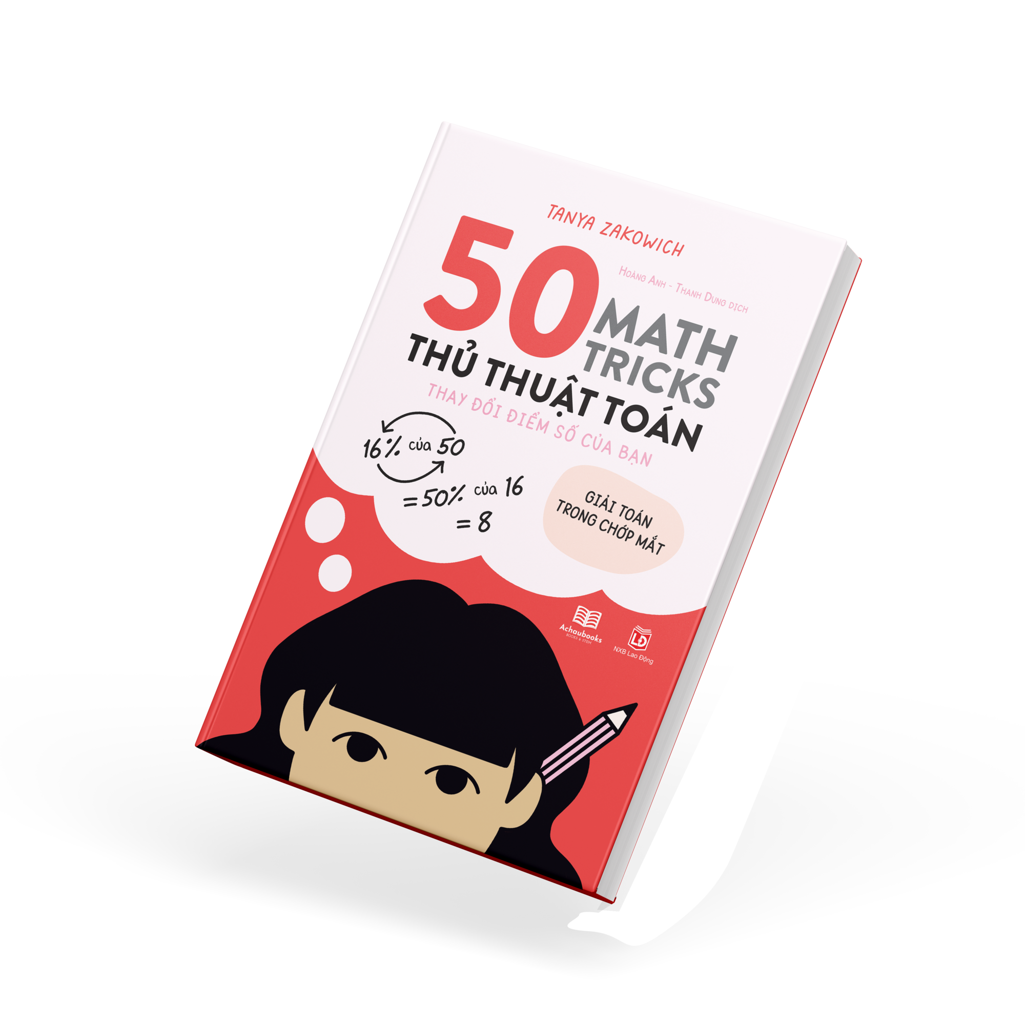 50 THỦ THUẬT TOÁN ( 50 math tricks ) - cuốn sách như giáo trình tập gym cho não bộ - Á Châu Books, Bìa mềm