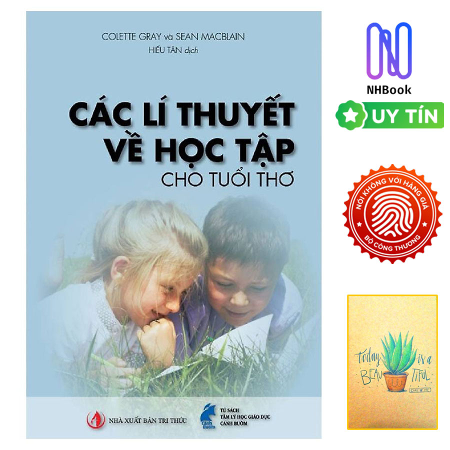 Các Lí Thuyết Về Học Tập Cho Tuổi Thơ- Tặng sổ tay