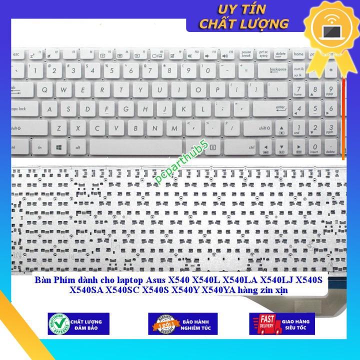 Bàn Phím dùng cho laptop Asus X540 X540L X540LA X540LJ X540S X540SA X540SC X540S X540Y X540YA  - Hàng Nhập Khẩu New Seal