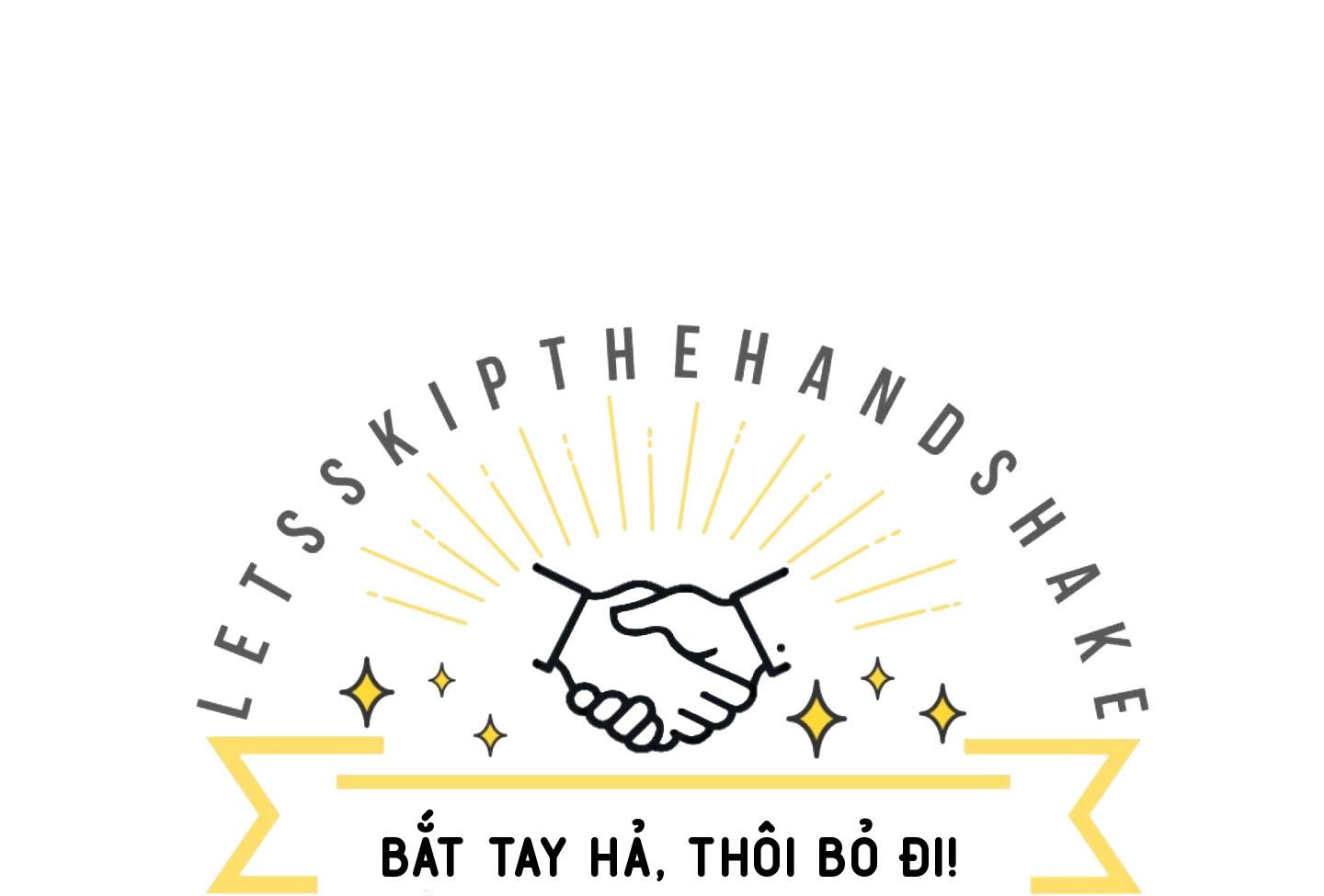 bắt tay hả, thôi bỏ đi! chapter 6 40