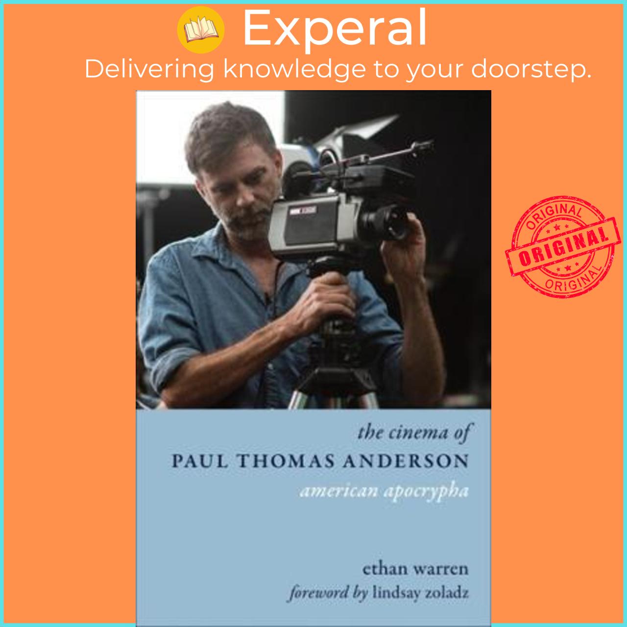 Sách - The Cinema of Paul Thomas Anderson : American Apocrypha by Ethan Warren (US edition, hardcover)