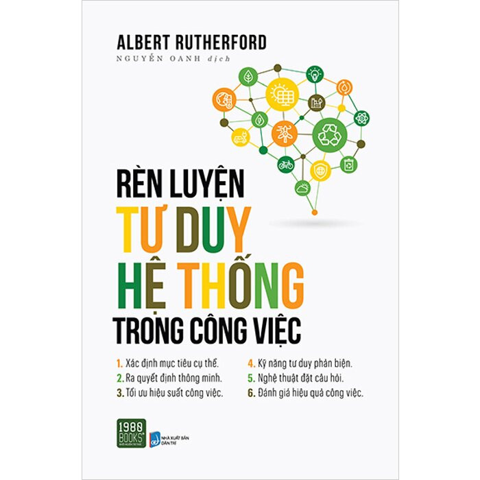 Rèn Luyện Tư Duy Hệ Thống Trong Công Việc - Albert Rutherford - Nguyễn Oanh dịch -
