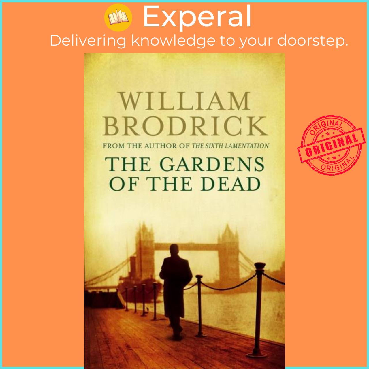 Sách - The Gardens Of The Dead by William Brodrick (UK edition, paperback)
