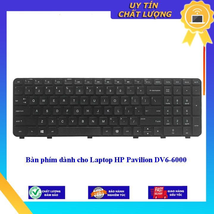 Bàn phím dùng cho Laptop HP Pavilion DV6-6000 - Hàng Nhập Khẩu New Seal